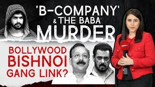 Baba Siddique Death Latest | B-Company' And Baba Siddique Murder: Bollywood-Bishnoi Gang Link?