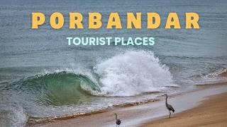 Porbandar tourist places | Best Places to Visit in Gujarat #porbandartourism #madhavpurbeach