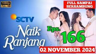 NAIK RANJANG EPISODE 166 HARI INI 02 NOVEMBER 2024 | JINO KECEPLOSAN AURA BUKAN ANAK DEAN