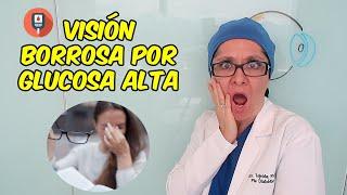 VISION BORROSA POR GLUCOSA ALTA. / ▶ Dra. Melissa Tejeida