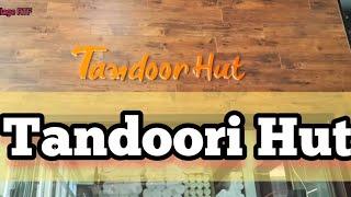 Tandoori Hut|| Restaurant || Desi Food ||Global Village RTF