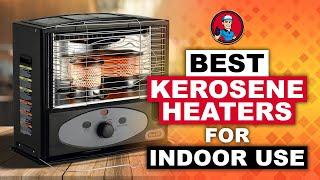 Best Kerosene Heaters For Indoor Use  (2020 Review) | HVAC Training 101
