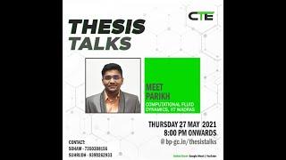 Thesis Talks - Meet Parikh