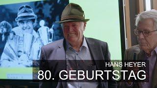 Hans Heyer 80.Geburtstag 2023