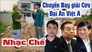 Chuyến bay giải cứu | Tổng hợp những bài nhạc chế hay nhất về chuyến bay giải cứu và đại án Việt Á