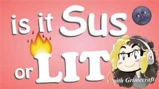 SUS or LIT with Grimecraft - Cutman Plays