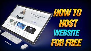 How to Host a Website for Free || how to host wordpress website for free || Free website hosting