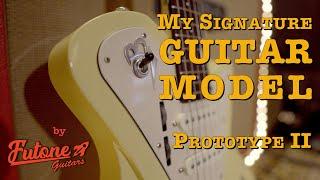 My Signature Guitar Prototype II by Futone Guitars - Doctor Guitar EP255