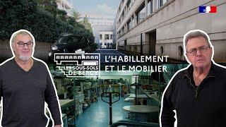 Les sous-sols de Bercy | L'habillement et le mobilier