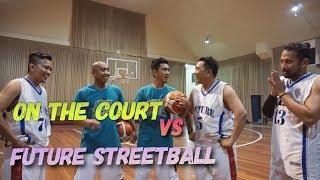 Indo Streetball VS Future Streetball!