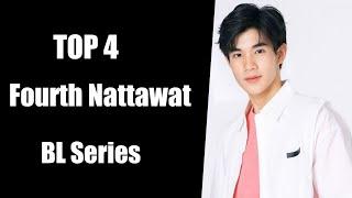 TOP 4 Fourth Nattawat Series Drama list 2023 || Fourth Nattawat Series || my pr9sident school