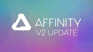 What's New in Affinity 2.0? Top 6 Features in Affinity Publisher, Affinity Photo & Affinity Designer