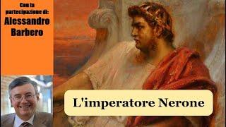 L'imperatore Nerone - con Alessandro Barbero [SOLO AUDIO]