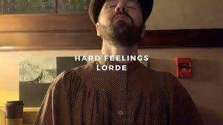 hard feelings: lorde (piano rendition by david ross lawn)