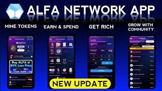 ALFA NETWORK Mining & Earning App Update. Airdrops, Withdraw & More