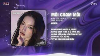 Môi Chạm Môi - Myra Trần ft. Binz (Duzme Remix) / Audio Lyrics