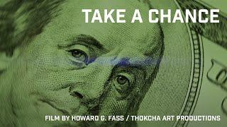 Take a chance