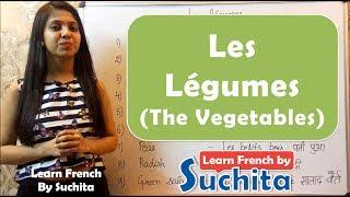 Learn French - Les Légumes (The Vegetables) Vocabulary | By Suchita | For classes - +91-8920060461