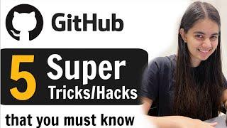 5 Github Hacks that you should know | for Coders
