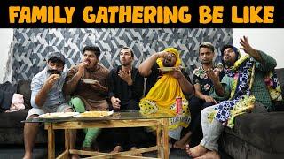 Family Gathering Be Like | DablewTee | WT | Funny Video