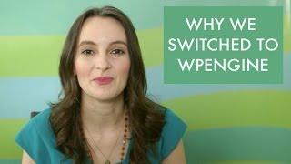 Web Hosting Recommendations and Switching to WPEngine