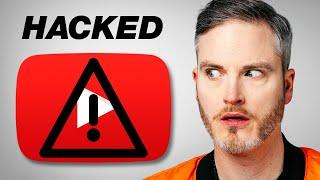 YouTube Channels Are Being HACKED! (How to Protect Yourself)