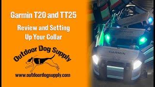 Reviewing and Setting Up the Garmin T20 and TT25 Collars