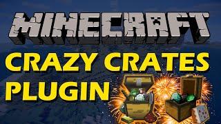 Unlimited custom crates in Minecraft with Crazy Crates Plugin