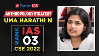 IAS Topper Uma Harathi N | IAS Rank 3 | CSE 2022 | Uma Harathi N Anthropology Strategy  | ForumIAS