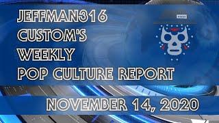 Jeffman316 Customs Weekly POP CULTURE REPORT November 14, 2020 Friday 13th,WWE,AEW, Blu Ray DVD, PS5