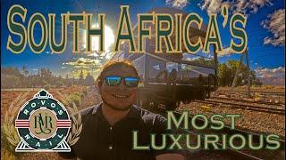 Africa's Most Luxurious Train? Four Days On Board Rovos Rail.