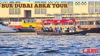 DUBAI ABRA RIDE | Bur Dubai Abra tour | Deira to Bur Dubai | 1Dirham only | Nurej Dubai Vlog