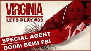 Lets Play VIRGINIA # 03 [ deutsch / german / let's play ]