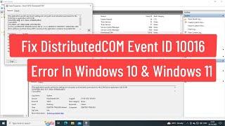 Fix DistributedCOM Event ID 10016 Error in Windows 10 & Windows 11