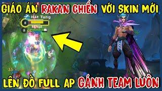 TỐC CHIẾN : Giáo Án Siêu Bá Với Rakan Thần Rừng - Skin Wildpass Lên Đồ Full AP Quẩy Cực Căng