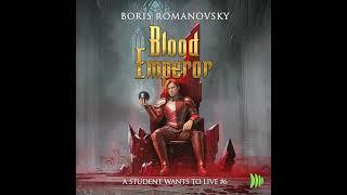 Blood Emperor Audiobook by Boris Romanovsky