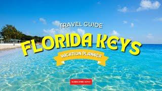 Florida Keys And Key West Travel Vacation Guide 