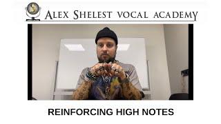 Alex Shelest Vocal Lessons - Reinforcing High Notes ( Mezza Voce Head Voice )