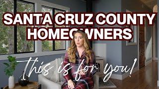 Before you sell in Santa Cruz, watch this!