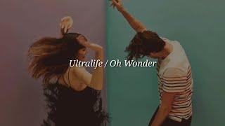 Oh Wonder - Ultralife (Lyrics)