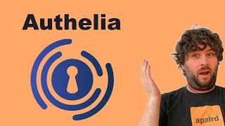Simple Self-Hosted Security with Authelia