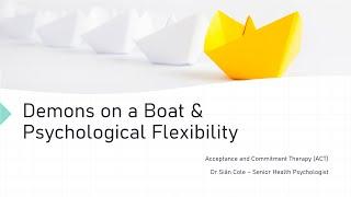 Demons on the Boat & Psychological Flexibility