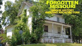 Forgotten MISSOURI: Towns With Unique History & Incredible Architecture