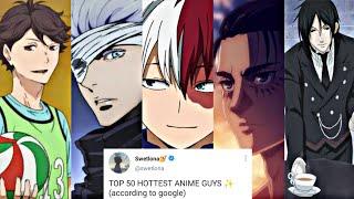 top 50 hottest anime men  (according to google)