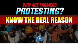 Why are Farmers Protesting ? | Know the Real Reason and solution