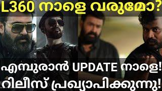 Empuraan Mohanlal Movie Update Tomorrow |L360 November Special Updates #Mohanlal #Prithviraj #L360