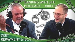 Debt Repayment & IBC® (BWL POD #0019)