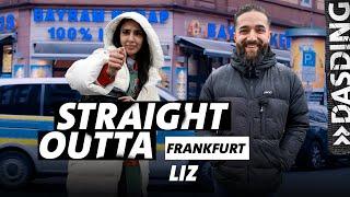 "Ich wollte einfach ein BAD-Girl sein" LIZ - Straight Outta Frankfurt | DASDING