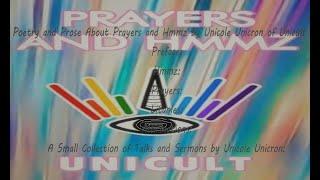 Poetry and Prose About Prayers and Hmmz by Unicole Unicron of Unicult: Preface