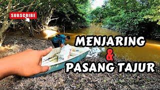 MENJARING DAN PASANG TAJUR #vlog142 #unlimitedhobby #unlimitedfishing #amazinghobby